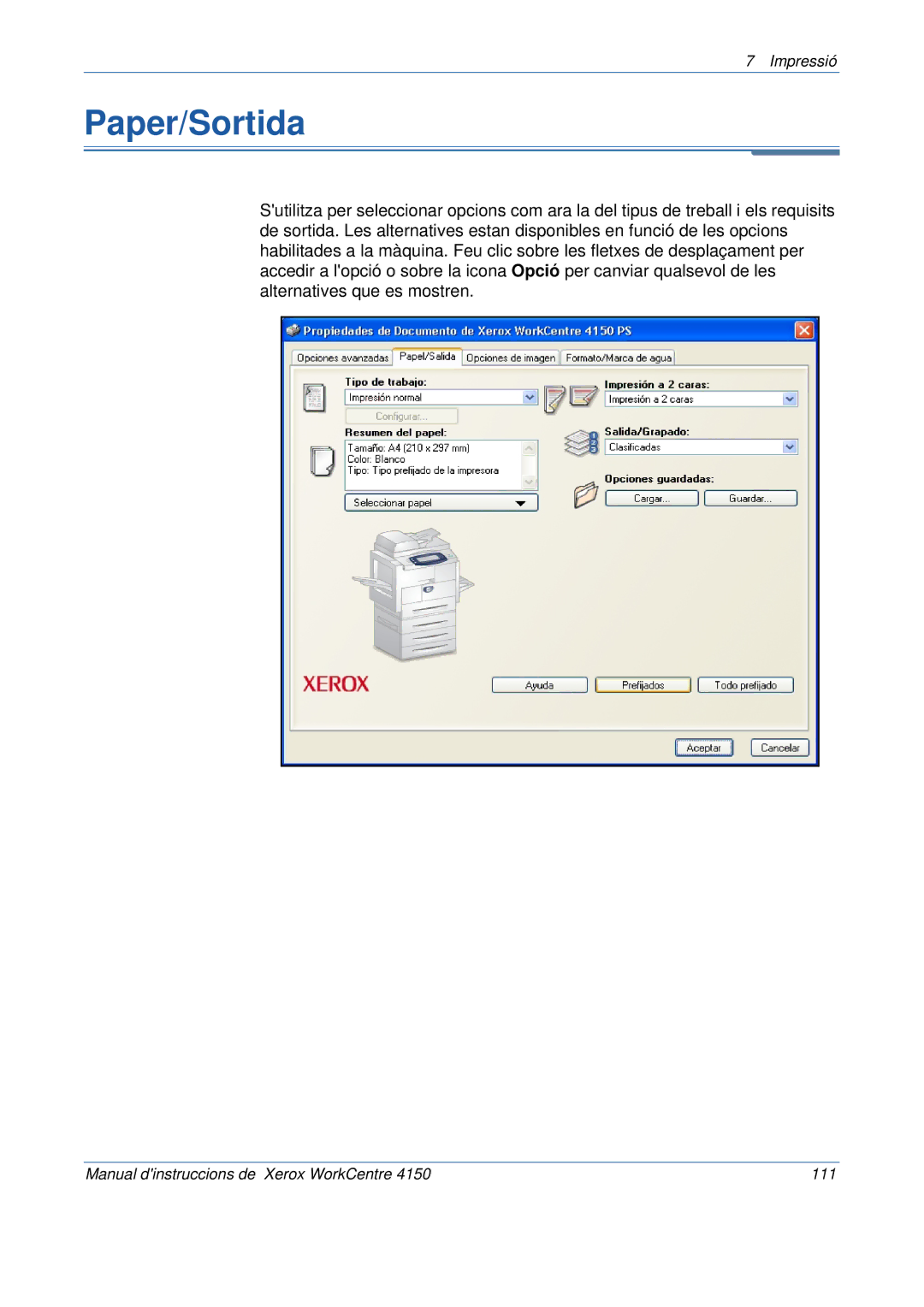 Xerox 5.0 24.03.06 manual Paper/Sortida 