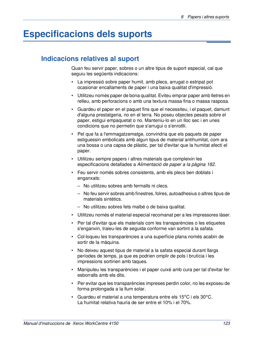 Xerox 5.0 24.03.06 manual Especificacions dels suports, Indicacions relatives al suport 