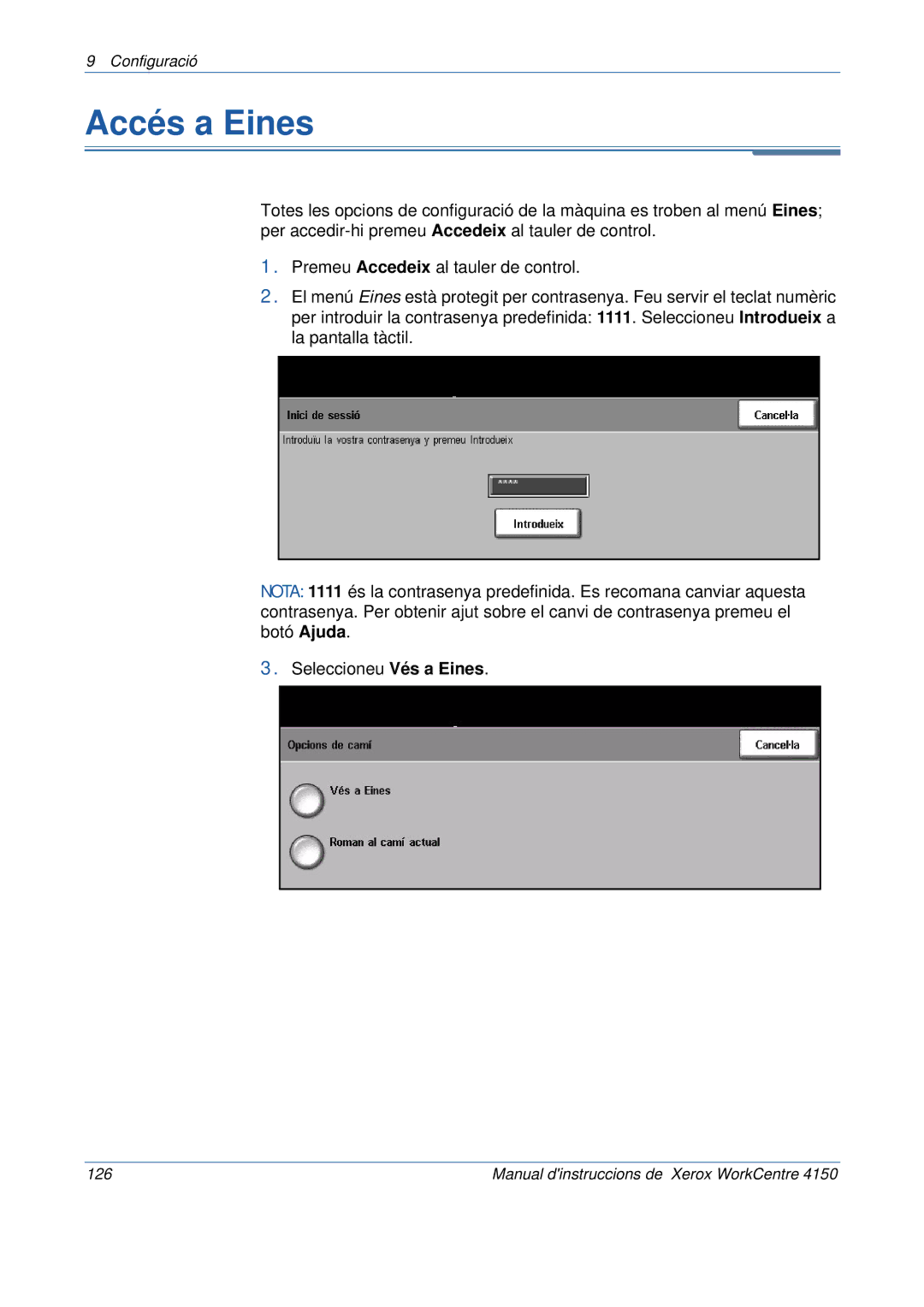 Xerox 5.0 24.03.06 manual Accés a Eines 