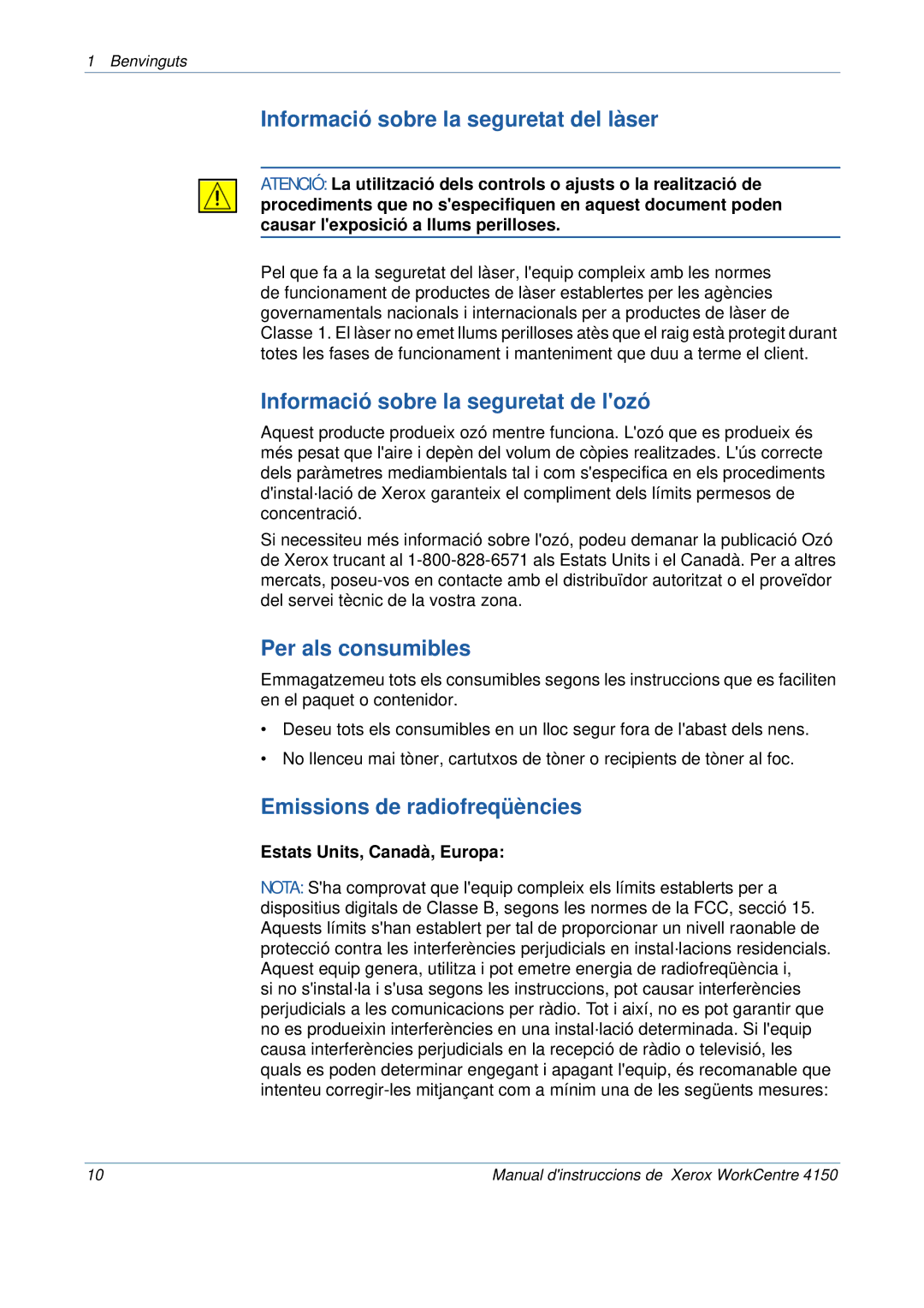 Xerox 5.0 24.03.06 Informació sobre la seguretat del làser, Informació sobre la seguretat de lozó, Per als consumibles 