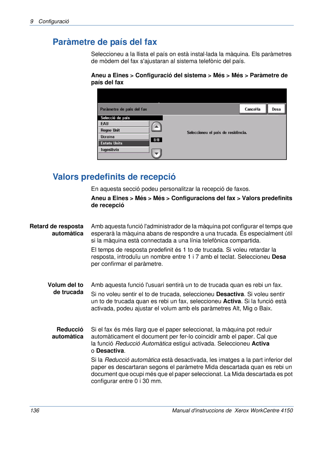 Xerox 5.0 24.03.06 manual Paràmetre de país del fax, Valors predefinits de recepció, Desactiva 