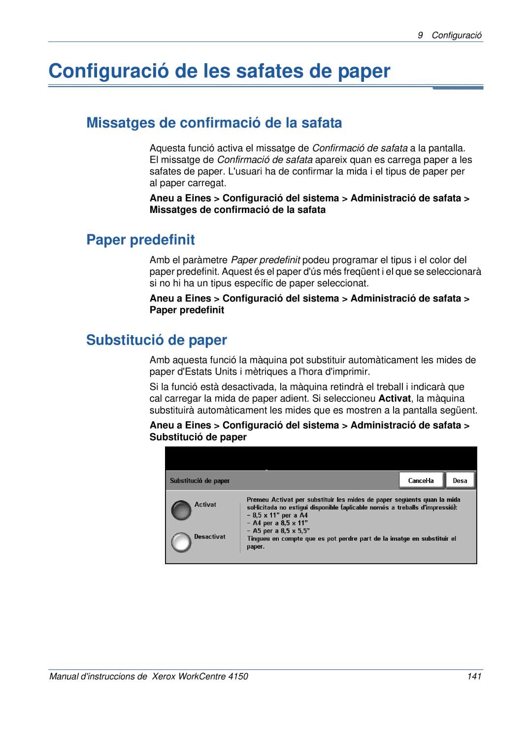 Xerox 5.0 24.03.06 manual Configuració de les safates de paper, Missatges de confirmació de la safata, Paper predefinit 