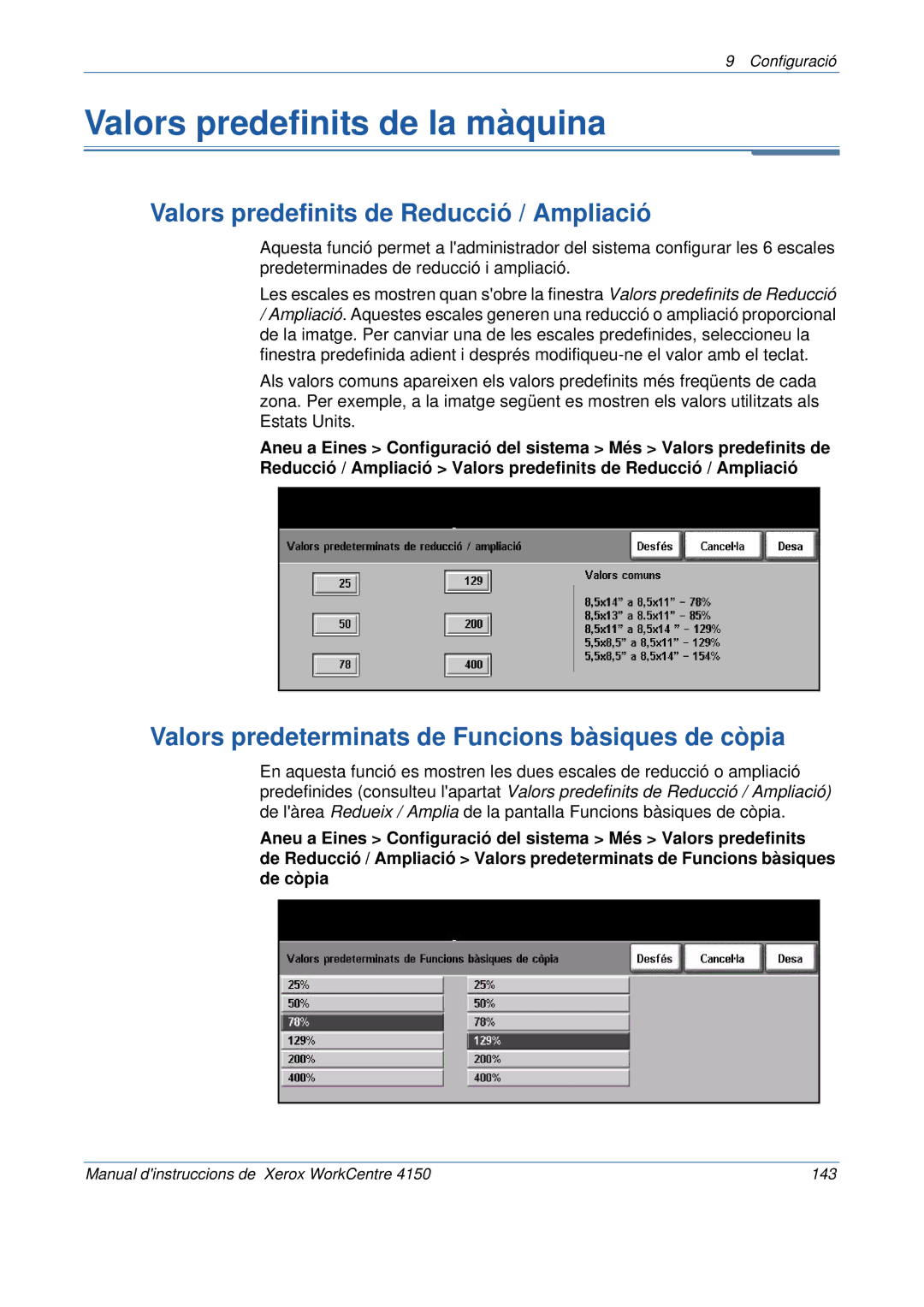 Xerox 5.0 24.03.06 manual Valors predefinits de la màquina, Valors predefinits de Reducció / Ampliació 