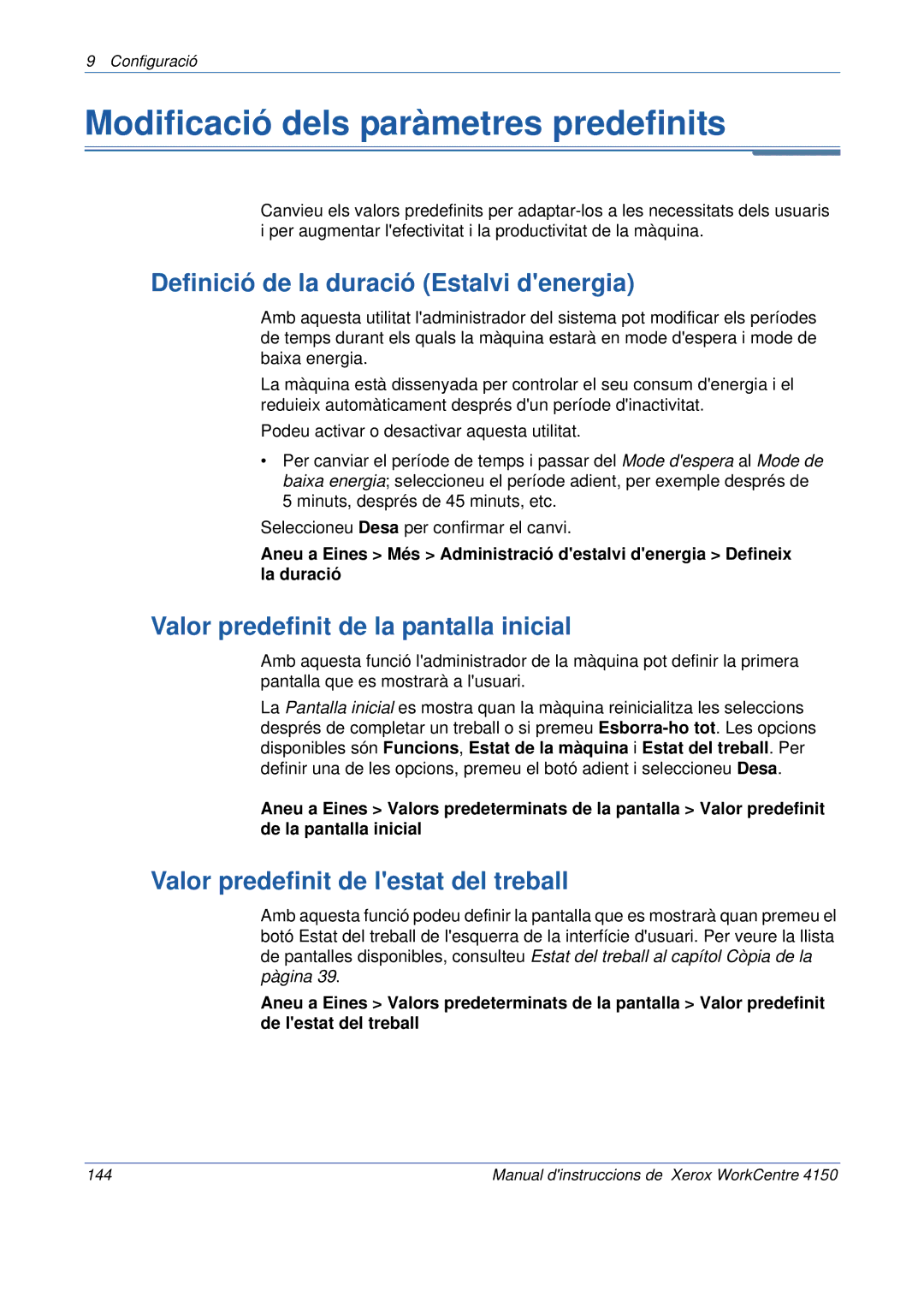 Xerox 5.0 24.03.06 manual Modificació dels paràmetres predefinits, Definició de la duració Estalvi denergia 