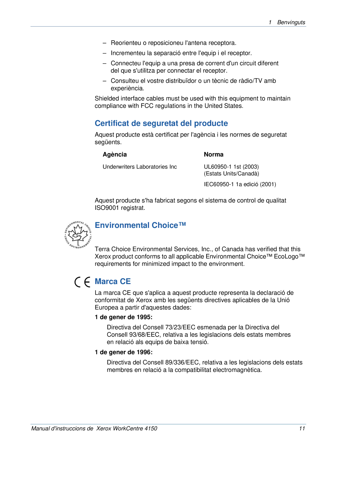 Xerox 5.0 24.03.06 manual Certificat de seguretat del producte, Environmental Choice, Marca CE, Agència Norma, De gener de 