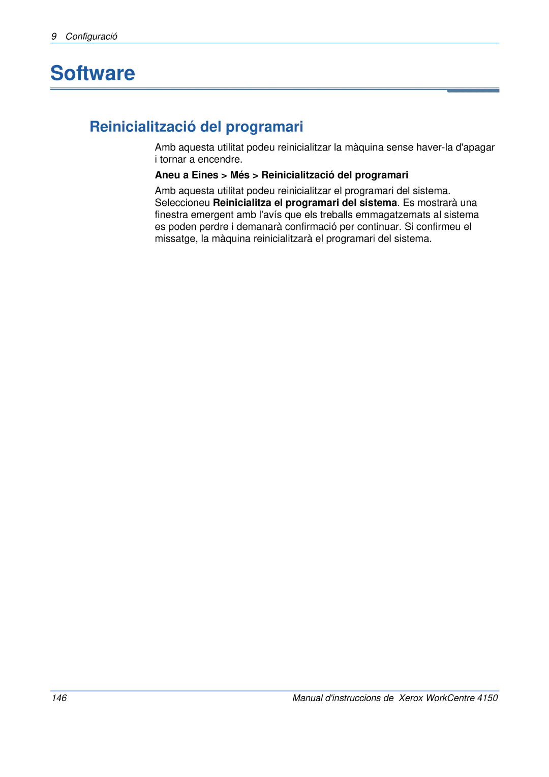 Xerox 5.0 24.03.06 manual Software, Aneu a Eines Més Reinicialització del programari 