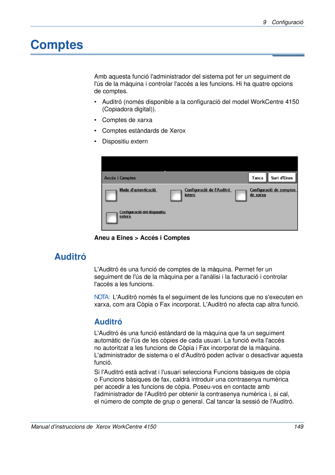 Xerox 5.0 24.03.06 manual Auditró, Aneu a Eines Accés i Comptes 