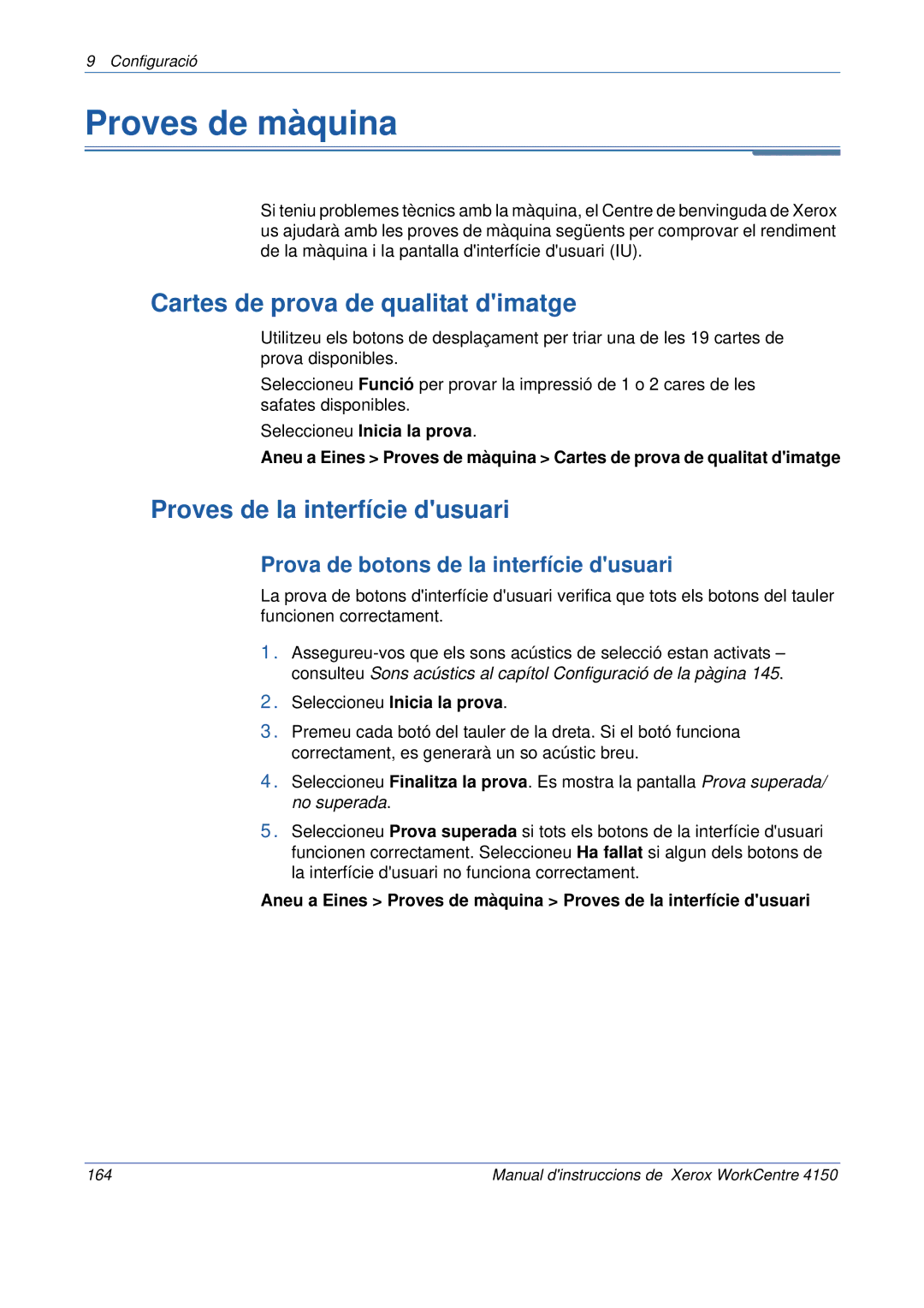 Xerox 5.0 24.03.06 manual Proves de màquina, Cartes de prova de qualitat dimatge, Proves de la interfície dusuari 