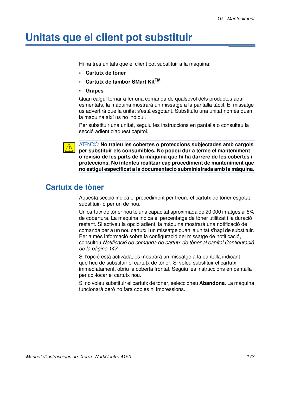 Xerox 5.0 24.03.06 manual Unitats que el client pot substituir, Cartutx de tòner 