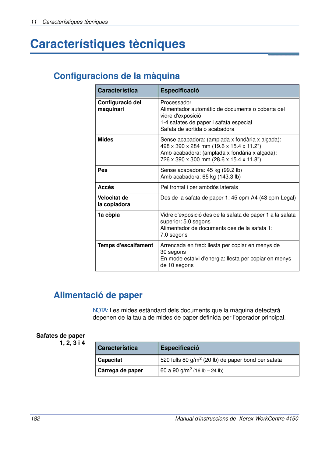 Xerox 5.0 24.03.06 manual Característiques tècniques, Configuracions de la màquina, Alimentació de paper 