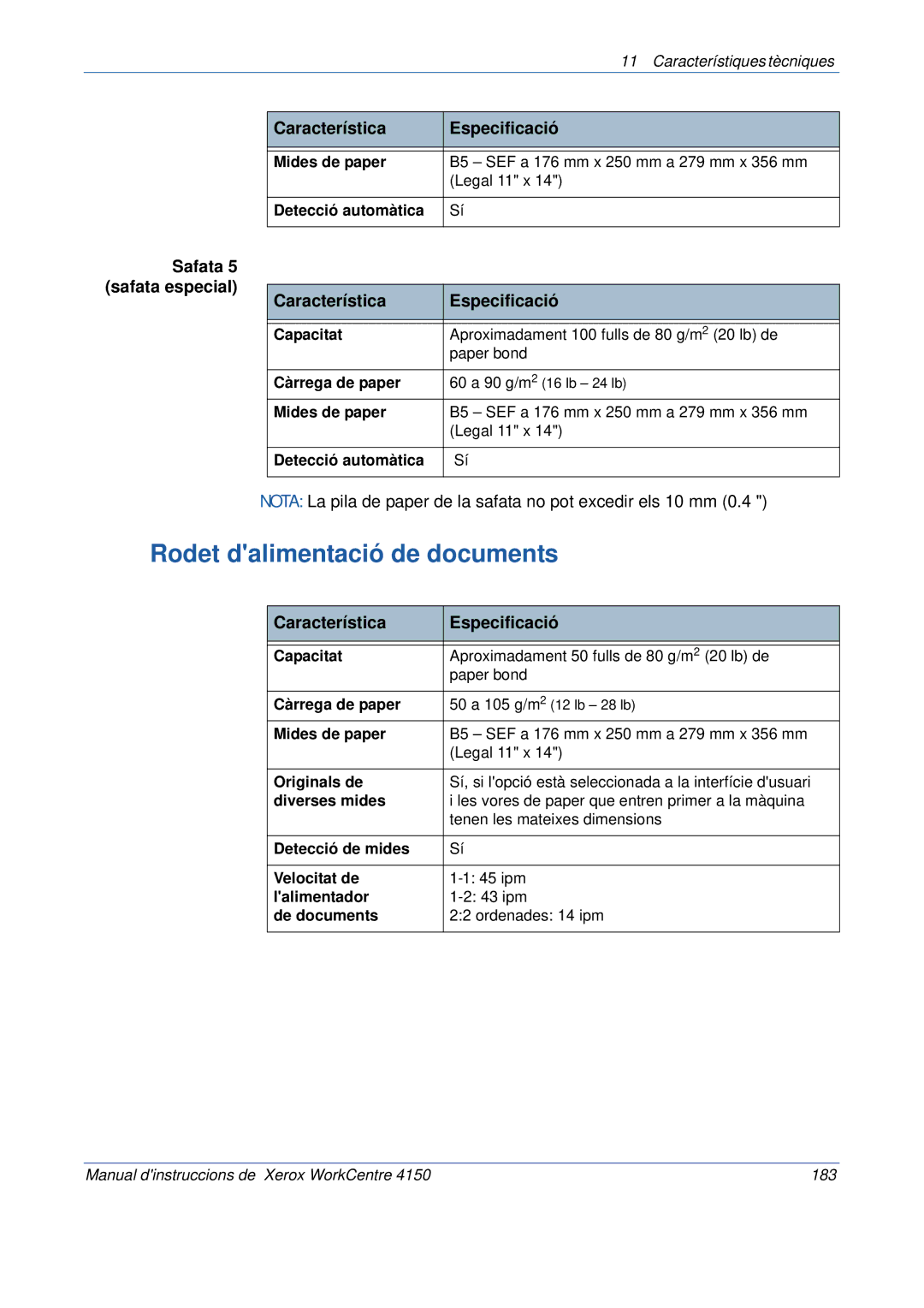 Xerox 5.0 24.03.06 manual Rodet dalimentació de documents, Safata Safata especial Característica Especificació 