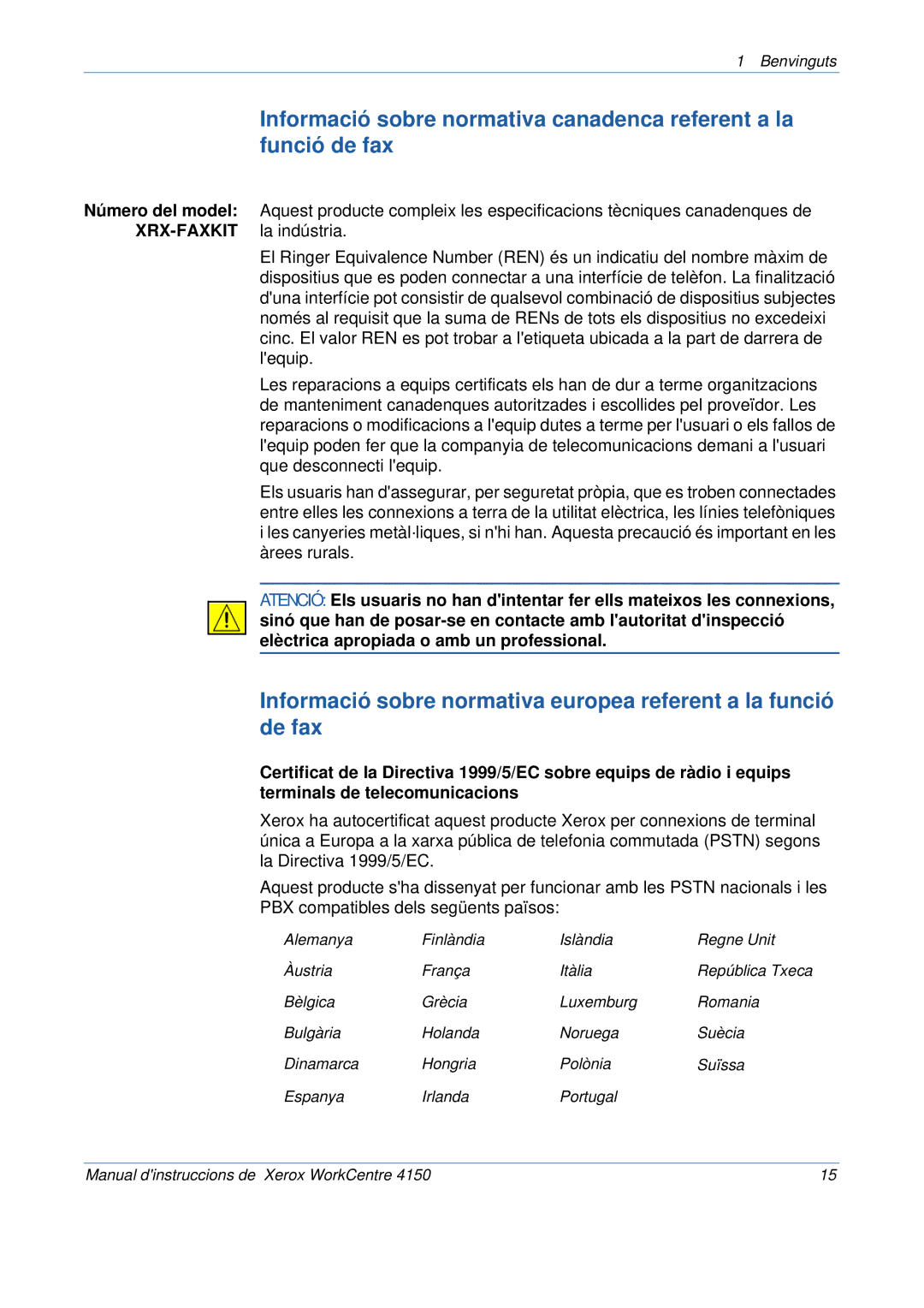 Xerox 5.0 24.03.06 manual Xrx-Faxkit, Elèctrica apropiada o amb un professional 