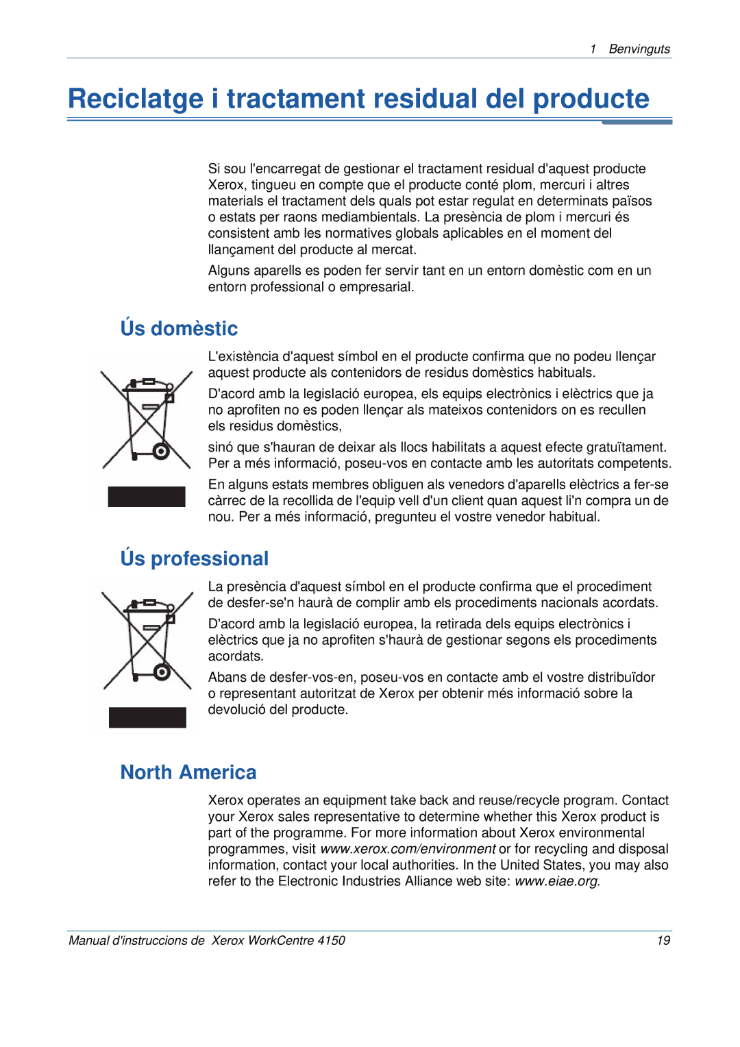 Xerox 5.0 24.03.06 manual Reciclatge i tractament residual del producte, Ús domèstic, Ús professional, North America 