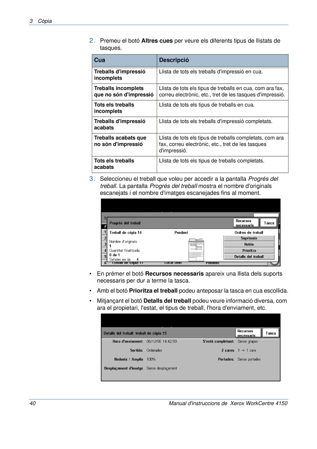 Xerox 5.0 24.03.06 manual Cua Descripció 