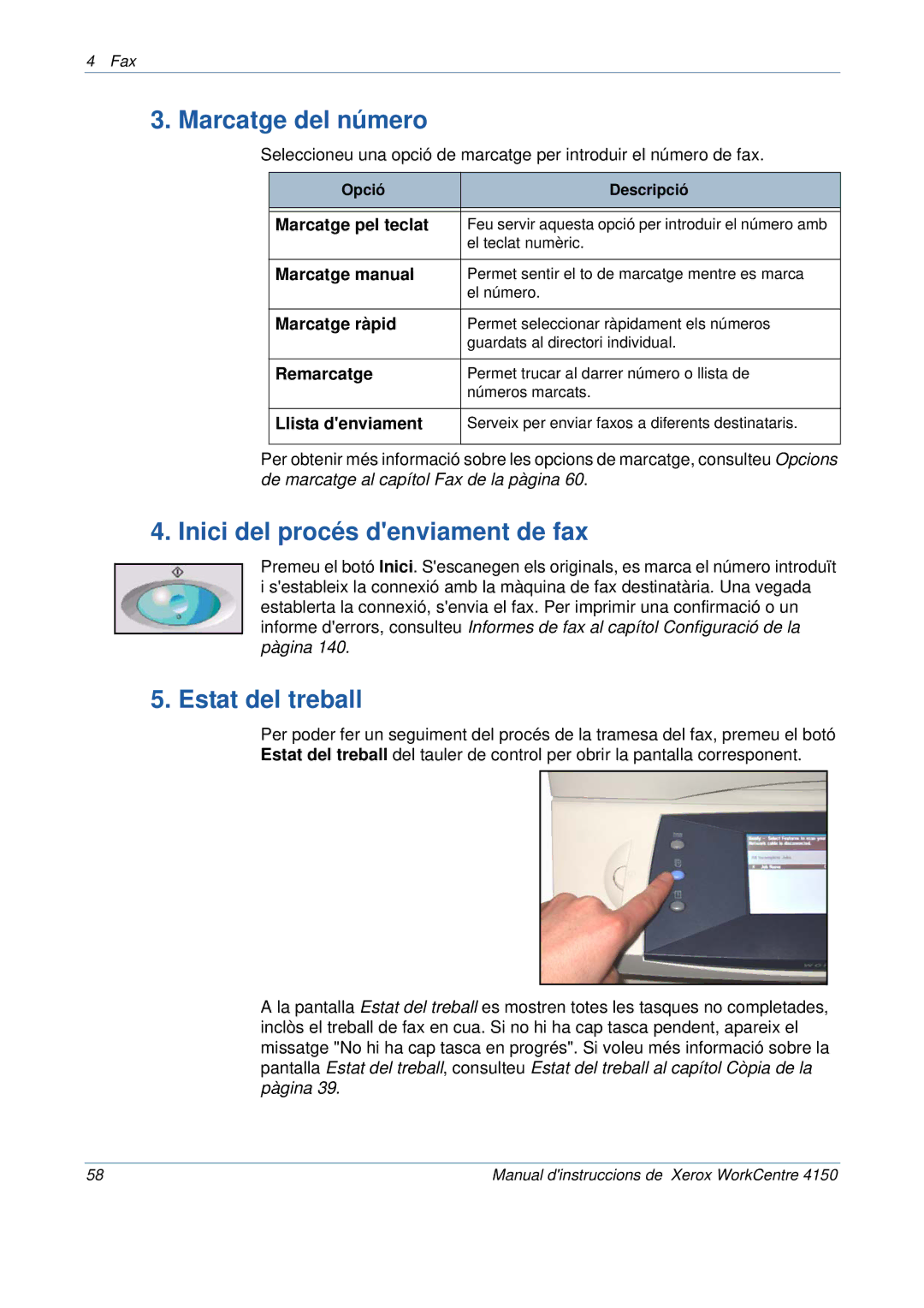 Xerox 5.0 24.03.06 manual Marcatge del número, Inici del procés denviament de fax 