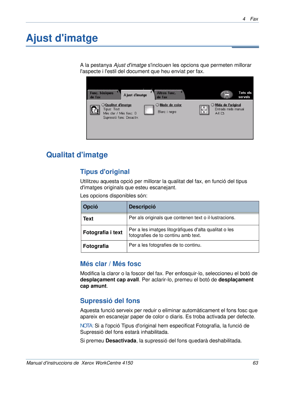 Xerox 5.0 24.03.06 manual Ajust dimatge, Qualitat dimatge, Tipus doriginal, Més clar / Més fosc, Supressió del fons 