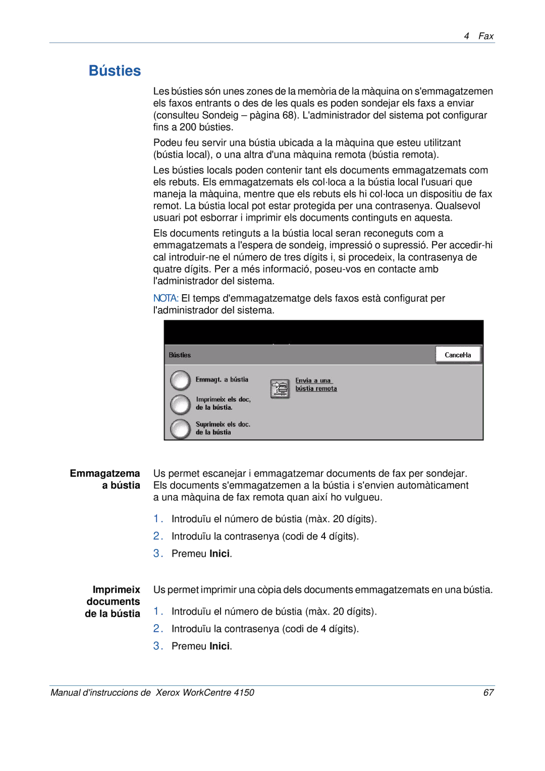 Xerox 5.0 24.03.06 manual Bústies, Emmagatzema, Bústia, Imprimeix, De la bústia 