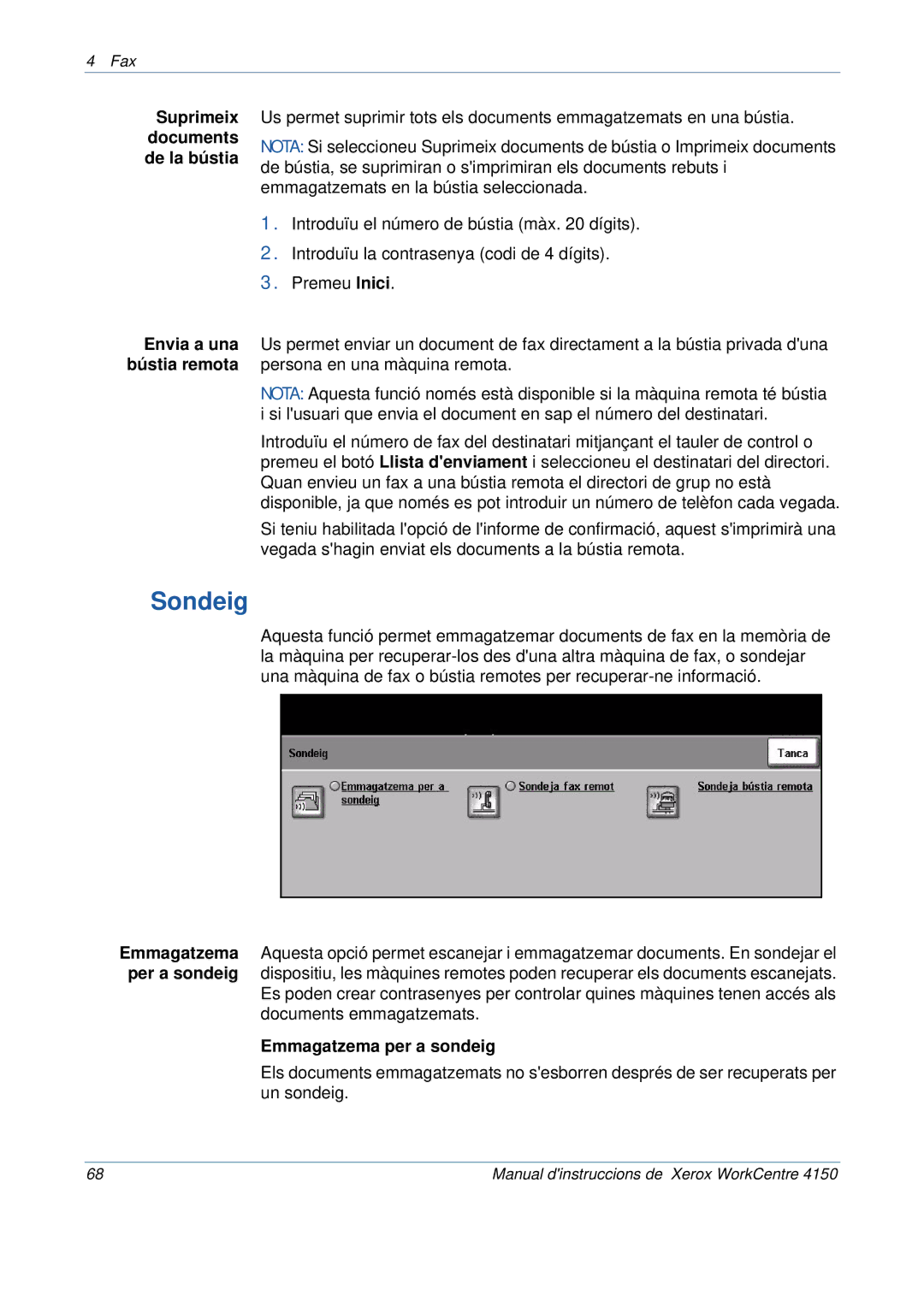 Xerox 5.0 24.03.06 manual Sondeig, Suprimeix documents de la bústia, Emmagatzema per a sondeig 
