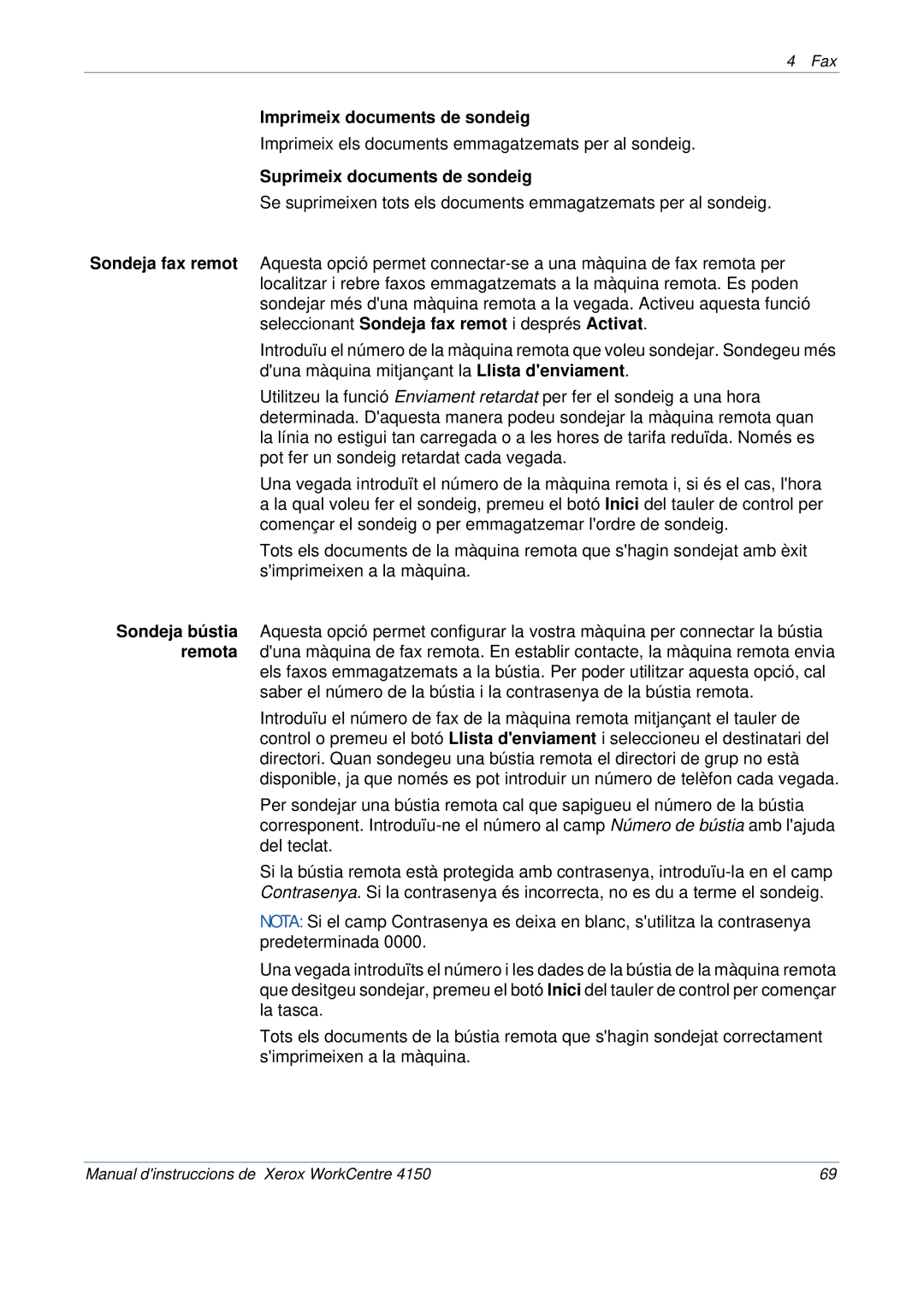 Xerox 5.0 24.03.06 manual Imprimeix documents de sondeig, Suprimeix documents de sondeig 