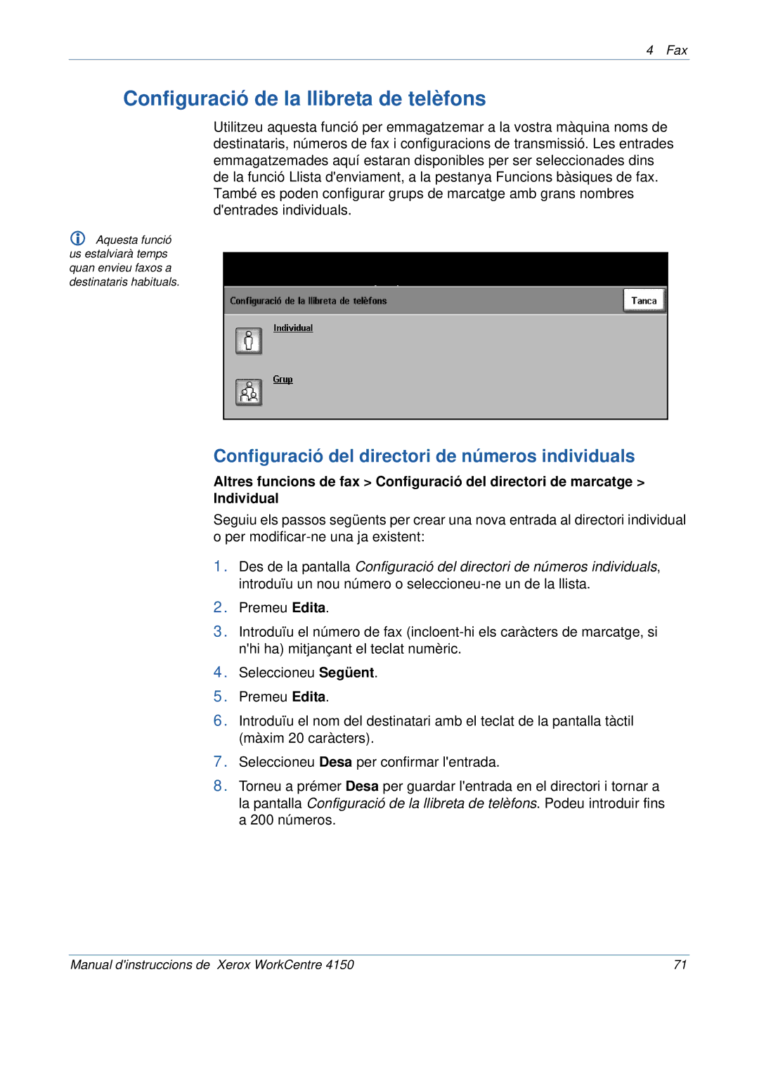 Xerox 5.0 24.03.06 manual Configuració de la llibreta de telèfons, Configuració del directori de números individuals 