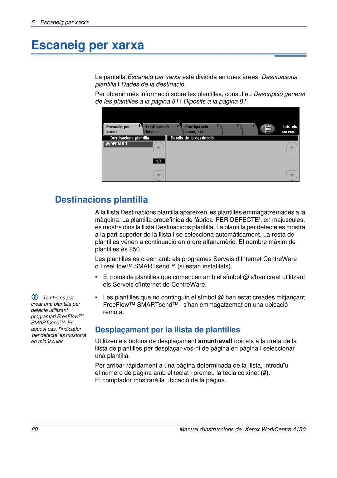 Xerox 5.0 24.03.06 manual Escaneig per xarxa, Destinacions plantilla, Desplaçament per la llista de plantilles 