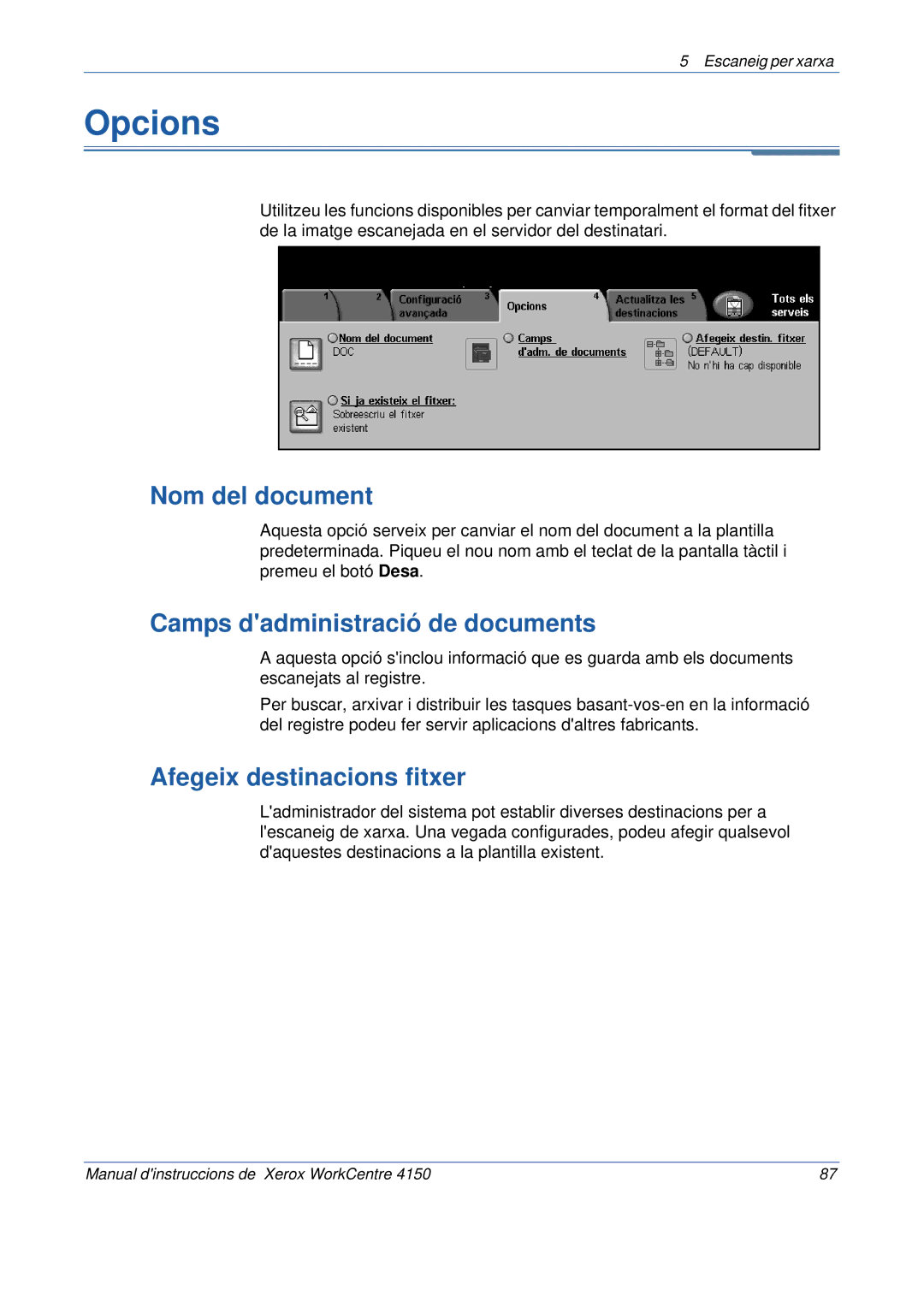Xerox 5.0 24.03.06 manual Opcions, Nom del document, Camps dadministració de documents, Afegeix destinacions fitxer 