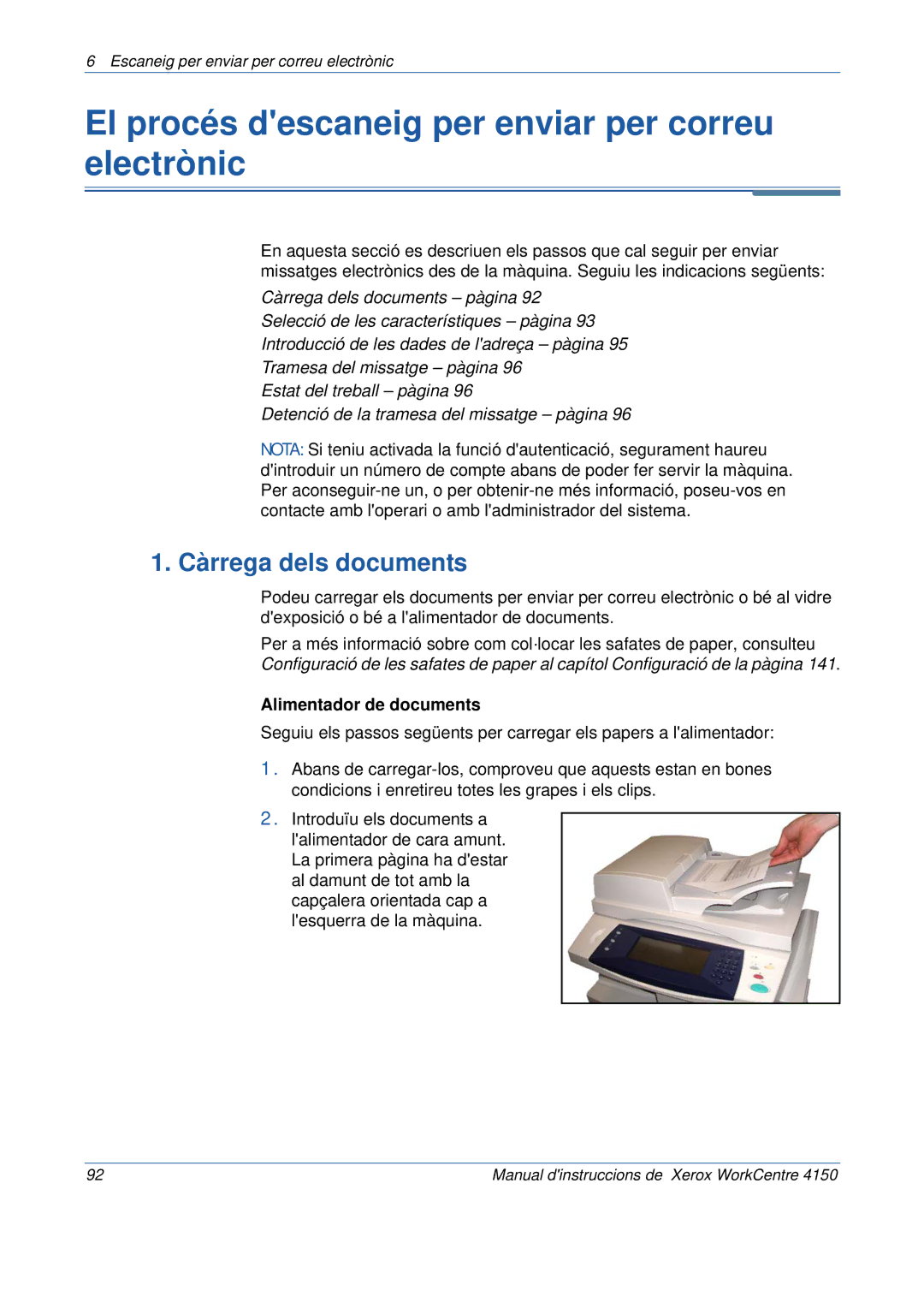 Xerox 5.0 24.03.06 manual El procés descaneig per enviar per correu electrònic, Càrrega dels documents 