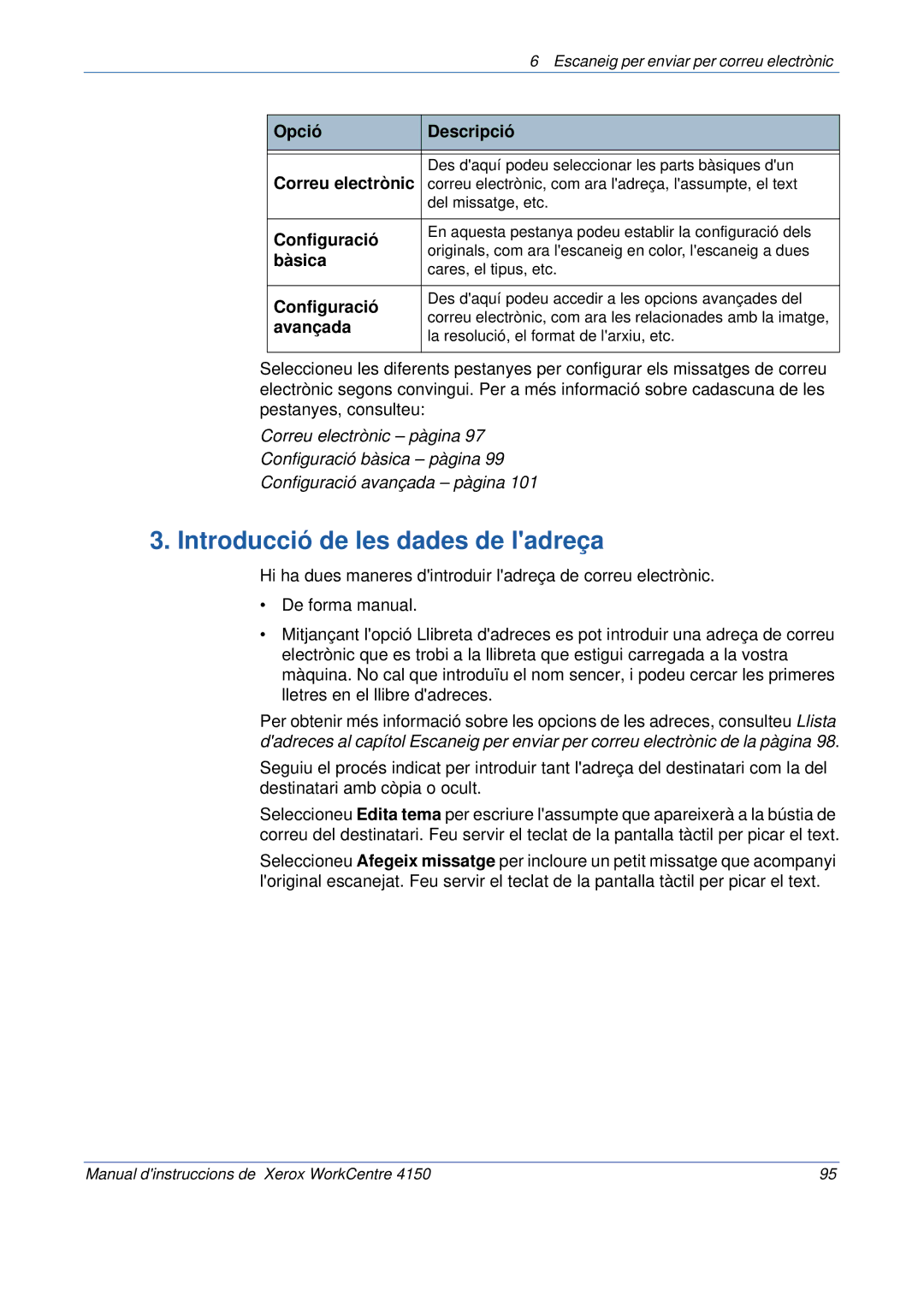 Xerox 5.0 24.03.06 manual Introducció de les dades de ladreça, Opció Descripció Correu electrònic, Bàsica 