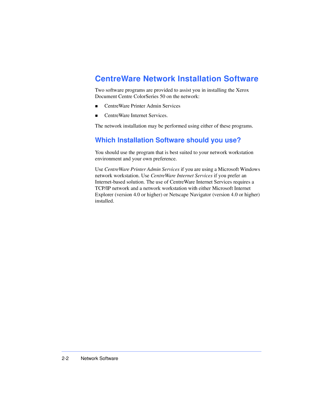 Xerox 50 LP/ST manual CentreWare Network Installation Software, Which Installation Software should you use? 