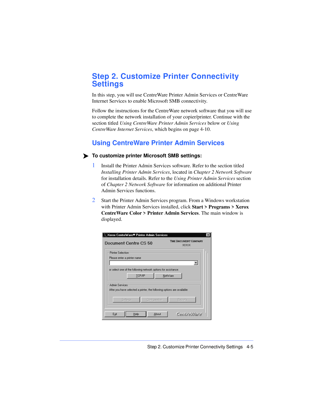 Xerox 50 LP/ST manual Customize Printer Connectivity Settings, To customize printer Microsoft SMB settings 