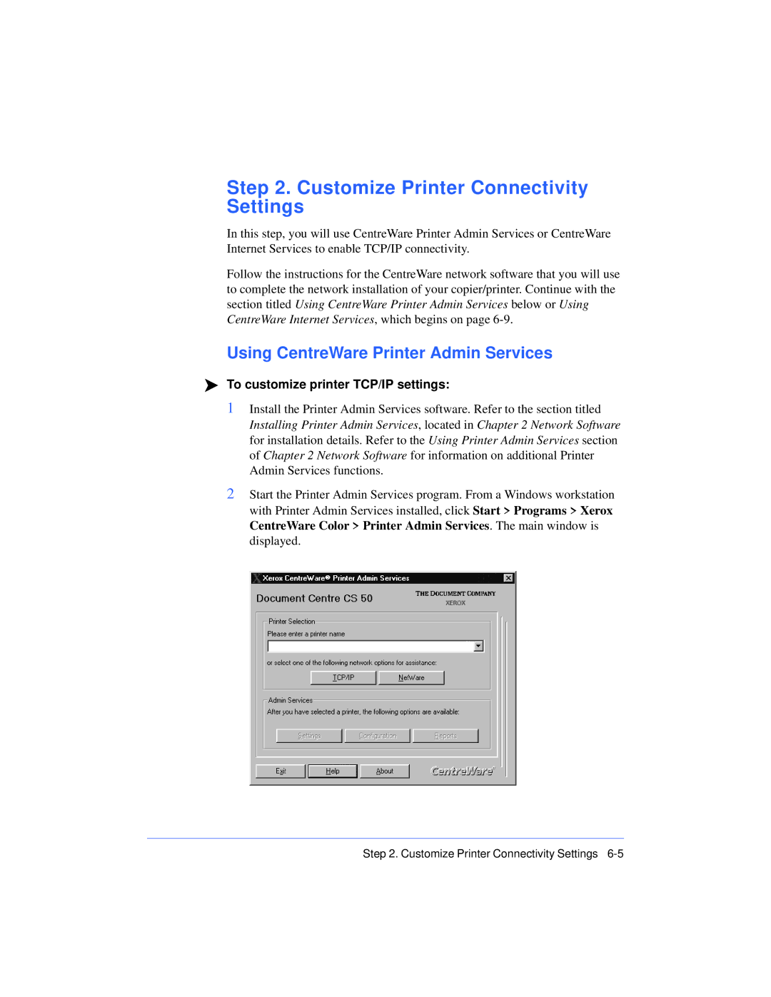 Xerox 50 LP/ST manual Customize Printer Connectivity Settings, To customize printer TCP/IP settings 