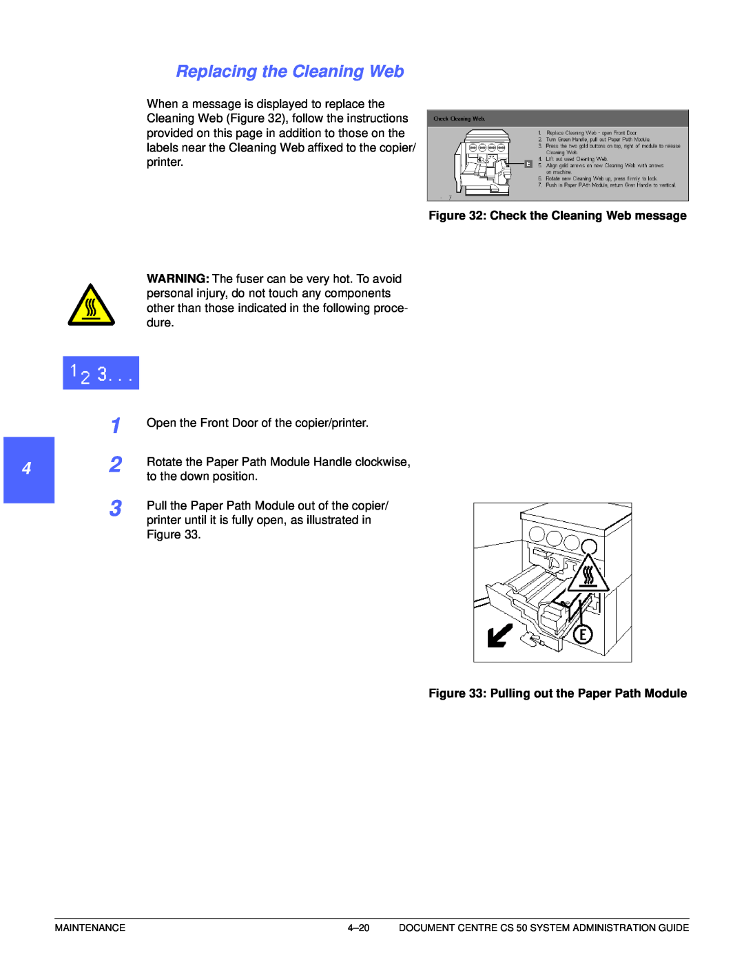 Xerox 50 manual Replacing the Cleaning Web, 1 2 4 5 6 7, Check the Cleaning Web message, Pulling out the Paper Path Module 