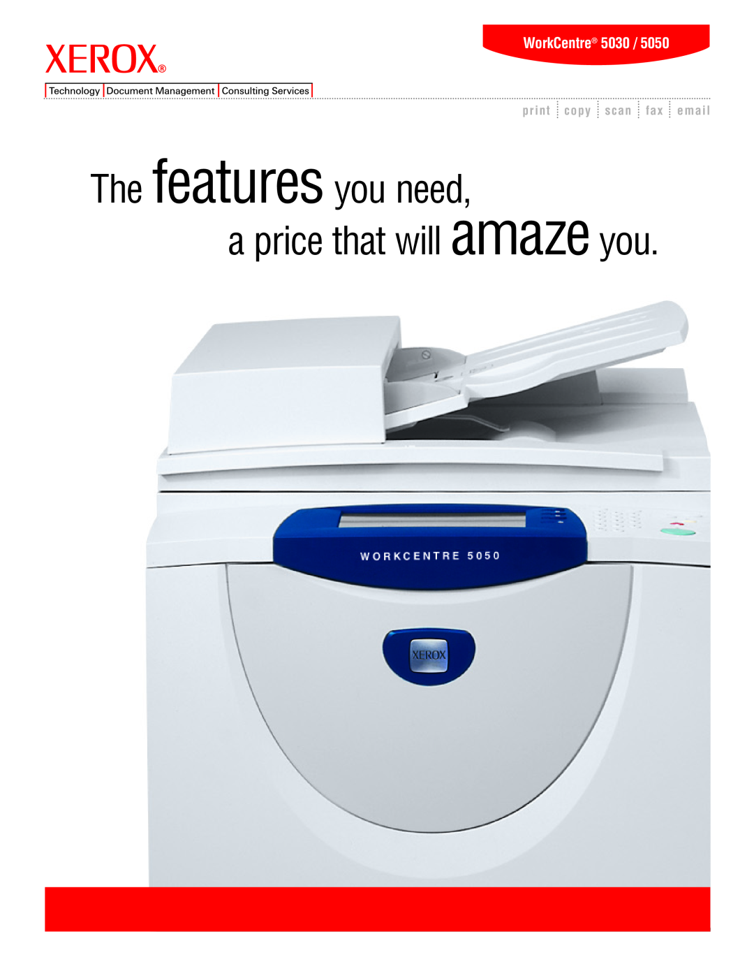 Xerox 5050, 5030 manual WorkCentre, The features you need a price that will amaze you, print copy scan fax email 