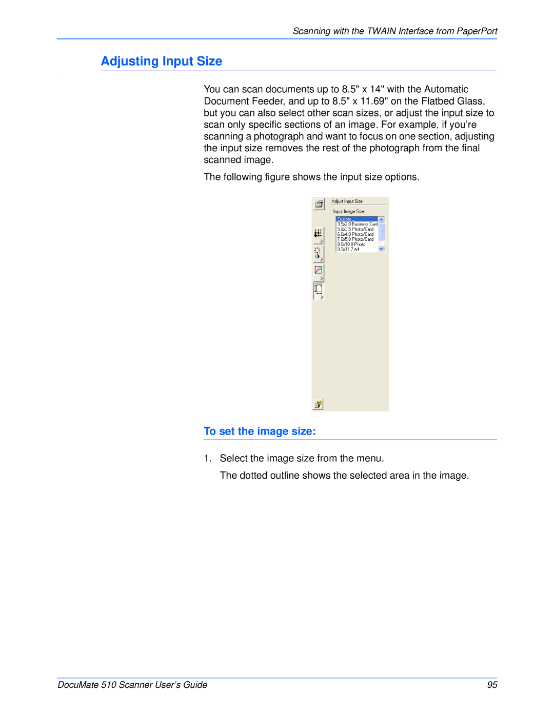 Xerox 510 manual Adjusting Input Size, To set the image size 