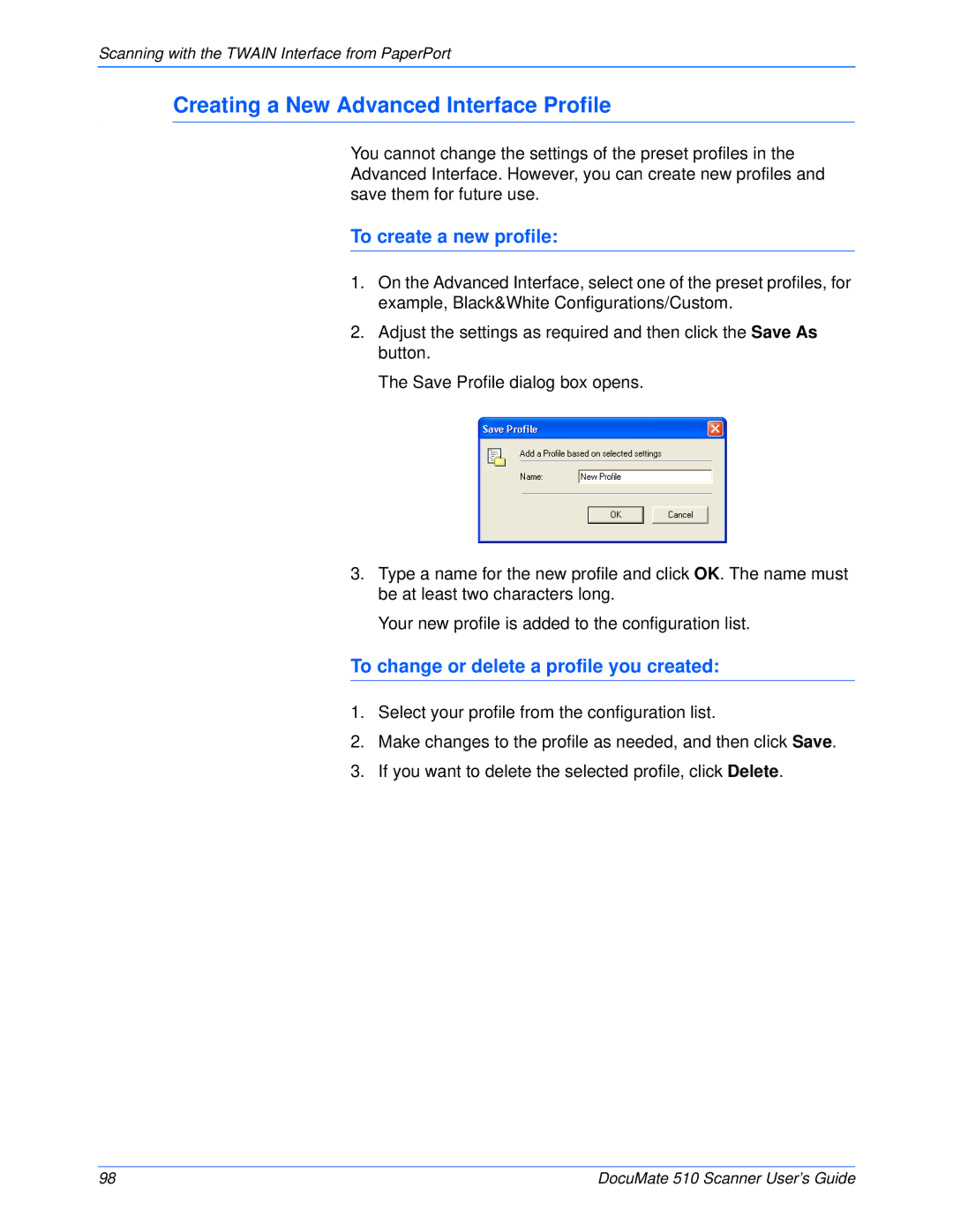 Xerox 510 Creating a New Advanced Interface Profile, To create a new profile, To change or delete a profile you created 