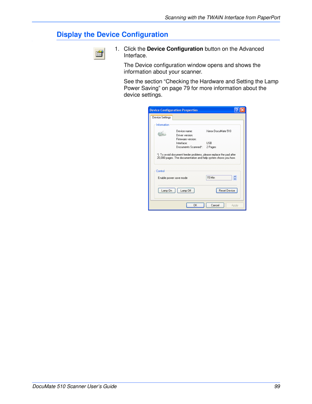 Xerox 510 manual Display the Device Configuration 