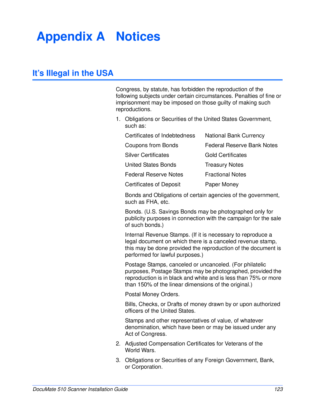 Xerox 510 manual Appendix a Notices, It’s Illegal in the USA 