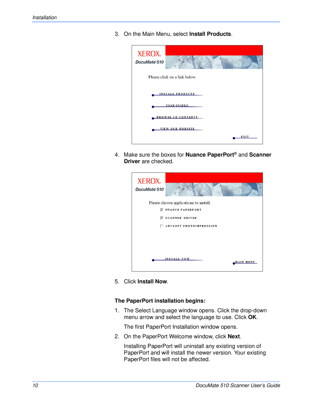 Xerox 510 manual Click Install Now PaperPort installation begins 