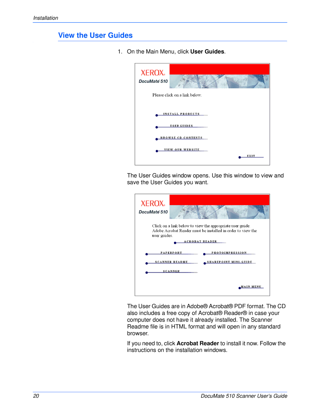 Xerox 510 manual View the User Guides 