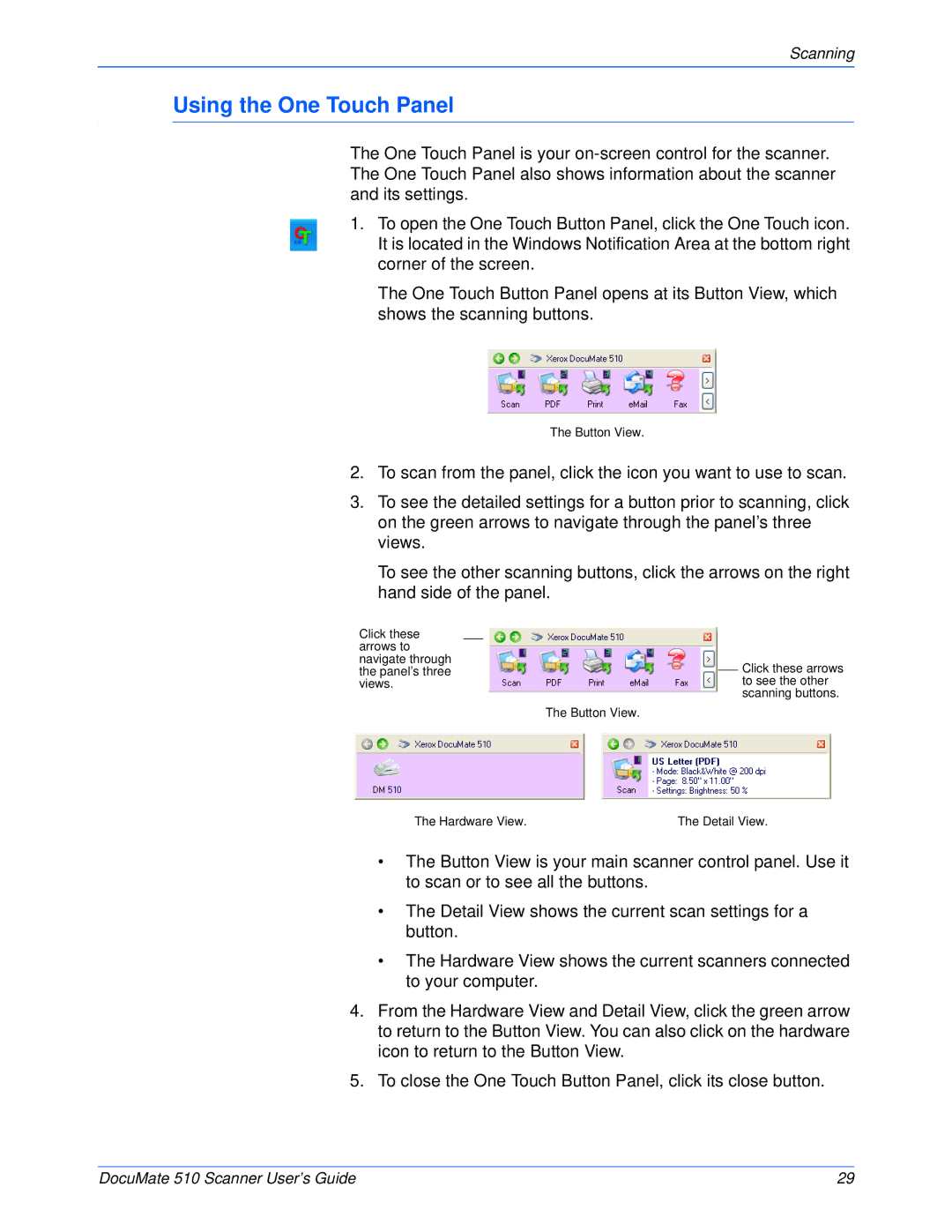 Xerox 510 manual Using the One Touch Panel 