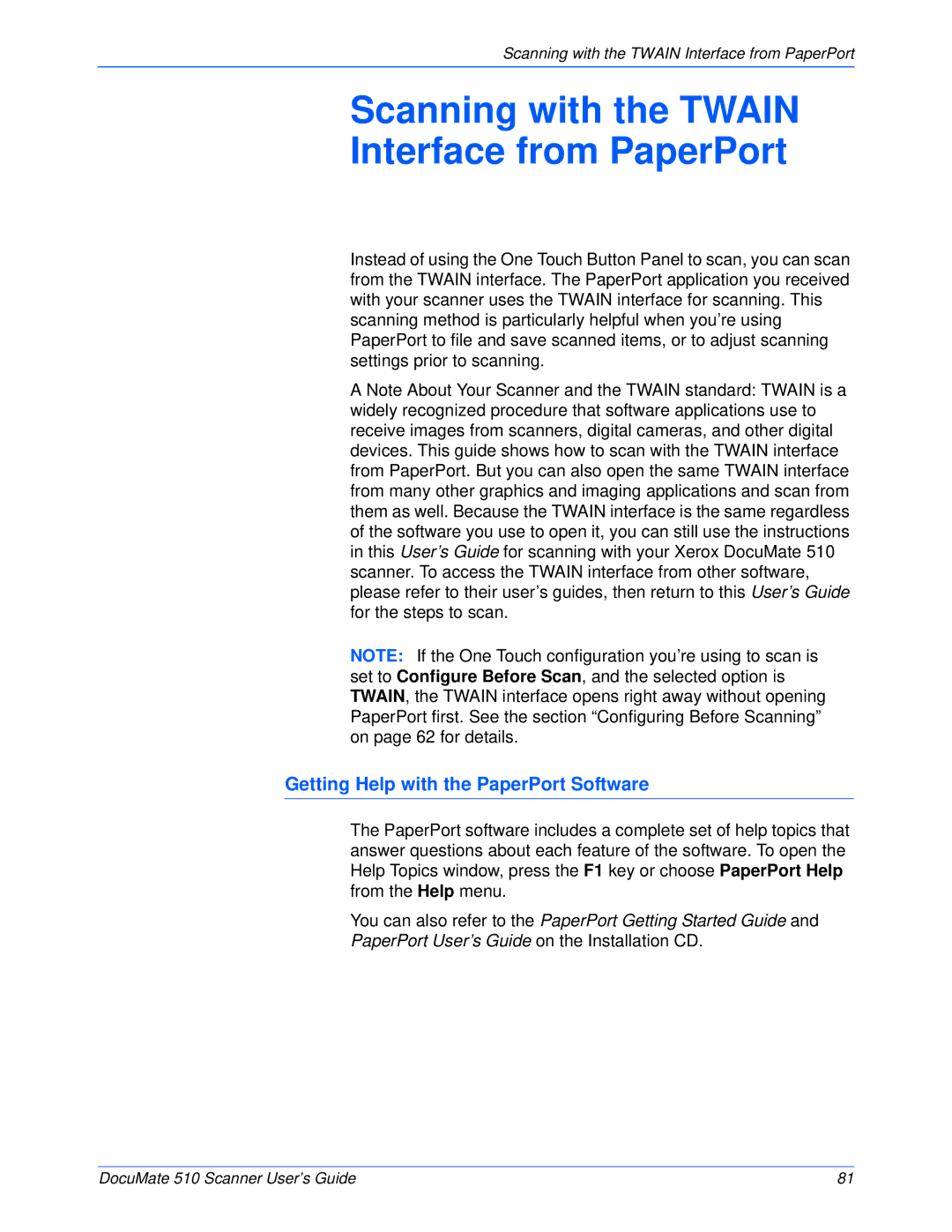 Xerox 510 manual Scanning with the Twain Interface from PaperPort, Getting Help with the PaperPort Software 