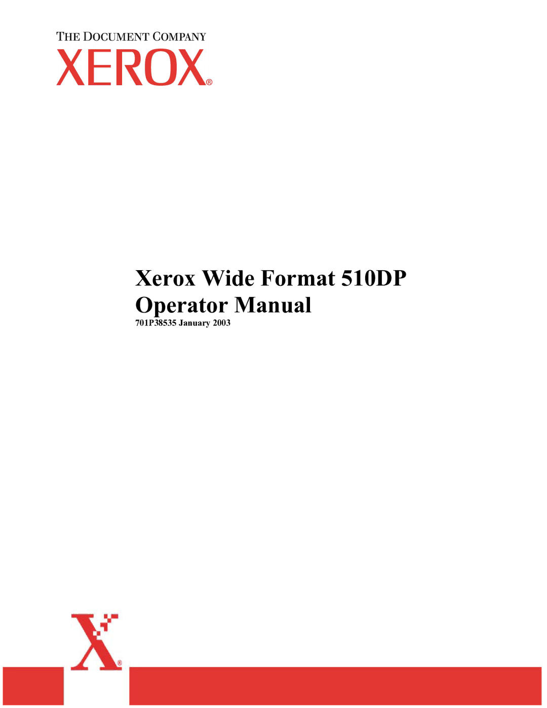 Xerox manual Xerox Wide Format 510DP Operator Manual 