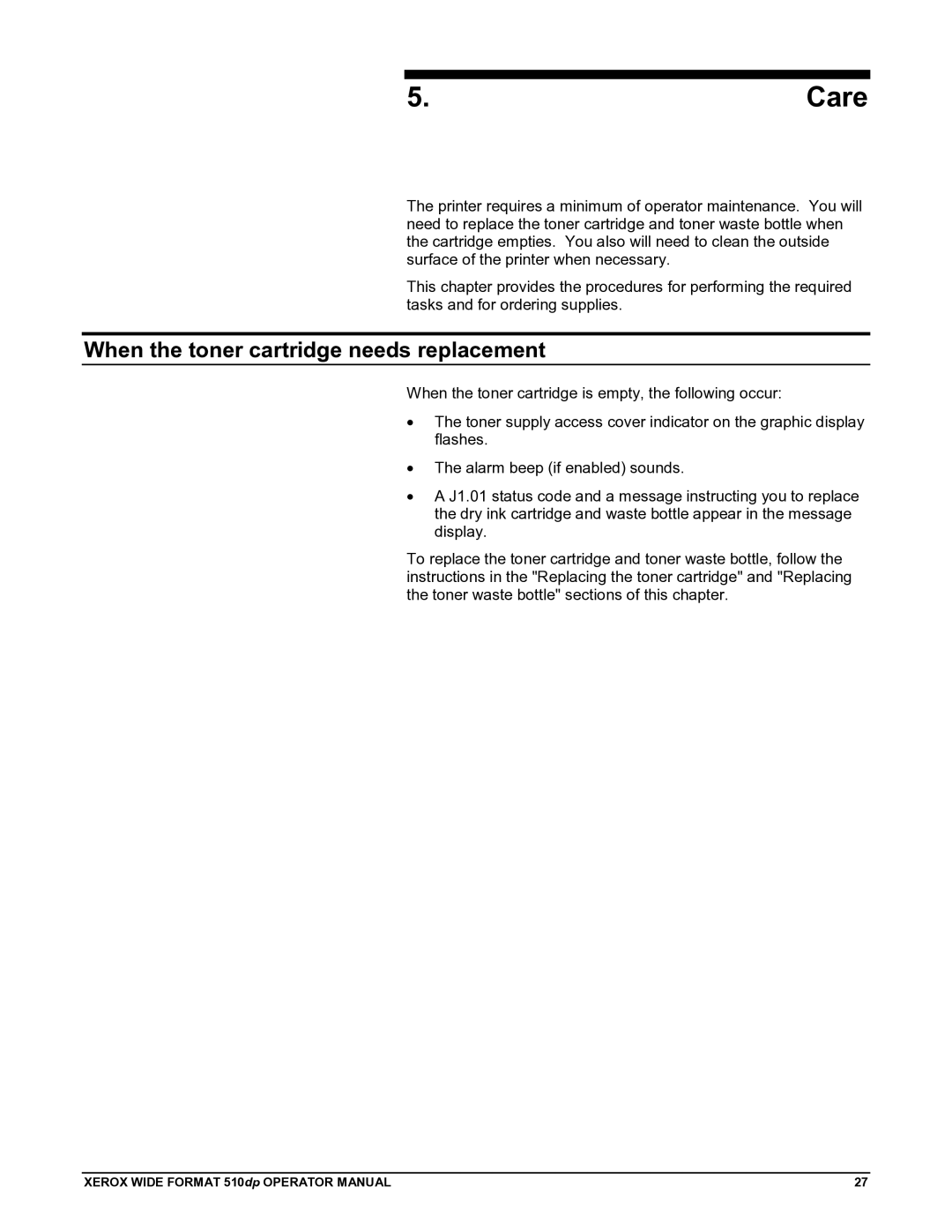 Xerox 510DP manual Care, When the toner cartridge needs replacement 