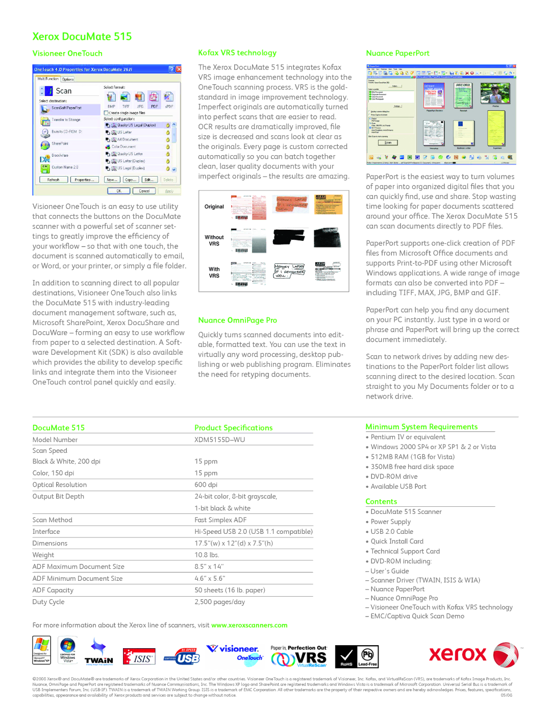 Xerox 515 Visioneer OneTouch, Kofax VRS technology, Nuance OmniPage Pro, Nuance PaperPort, DocuMate Product Specifications 