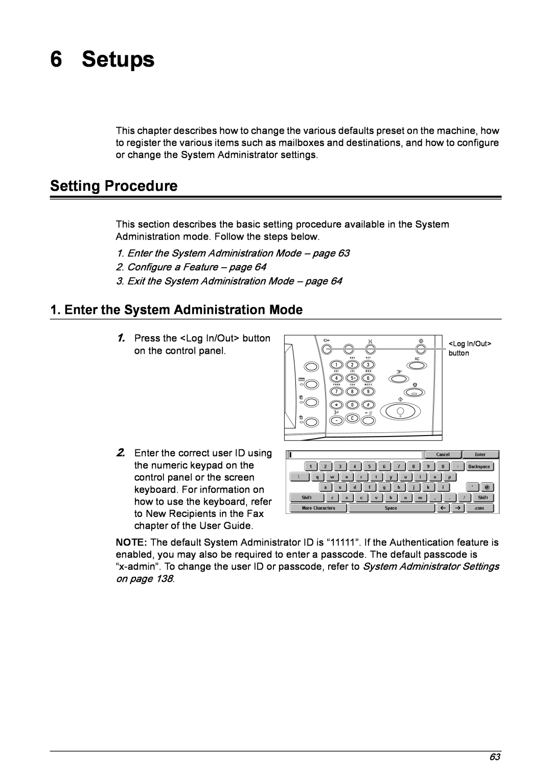 Xerox 5222 manual Setups, Setting Procedure, Enter the System Administration Mode – page, Configure a Feature – page 