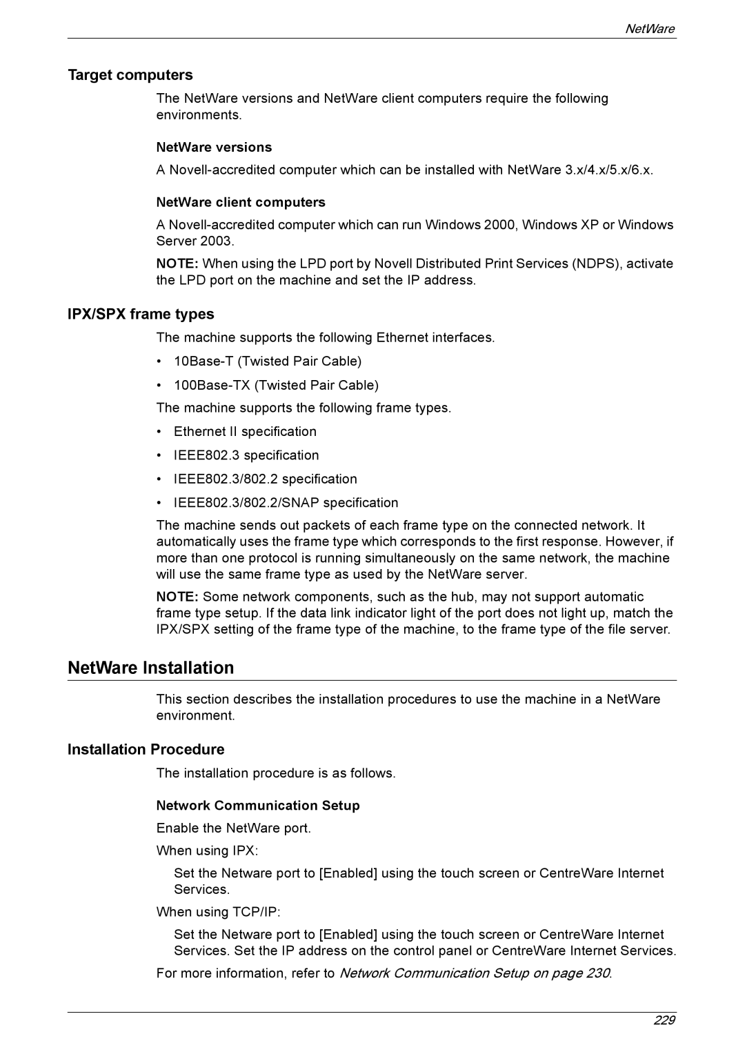 Xerox 5222 manual NetWare Installation, Target computers, IPX/SPX frame types, Installation Procedure 