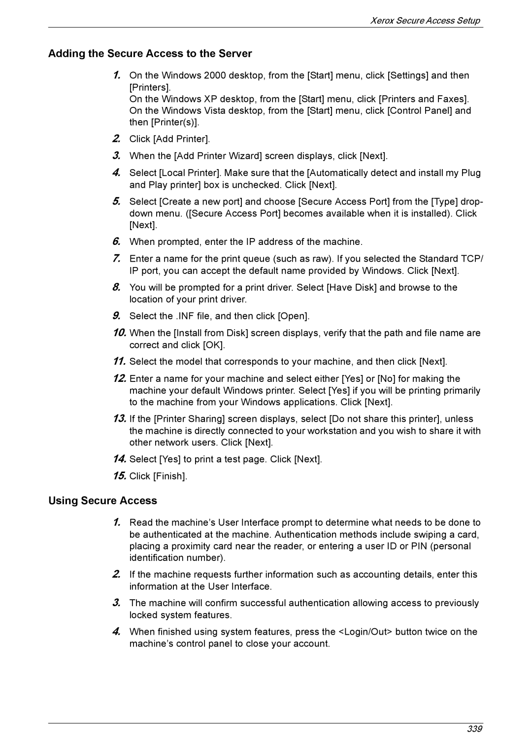 Xerox 5222 manual Adding the Secure Access to the Server, Using Secure Access 