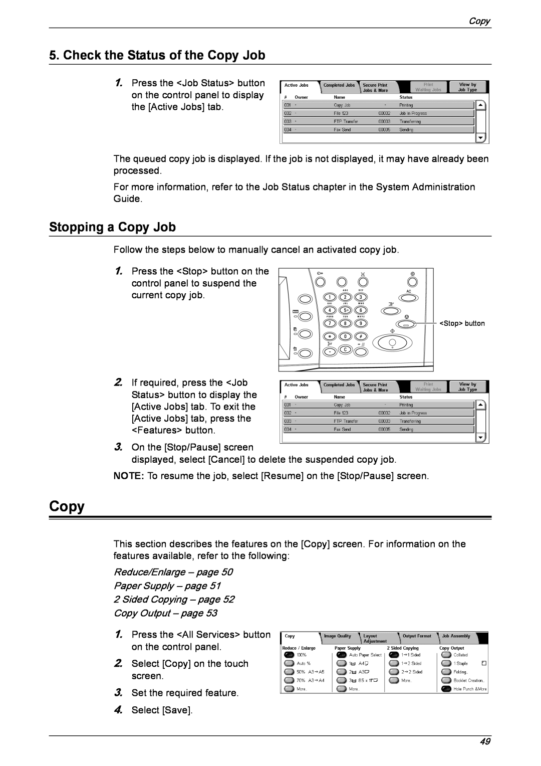 Xerox 5230 manual Check the Status of the Copy Job, Stopping a Copy Job, Reduce/Enlarge – page 50 Paper Supply – page 