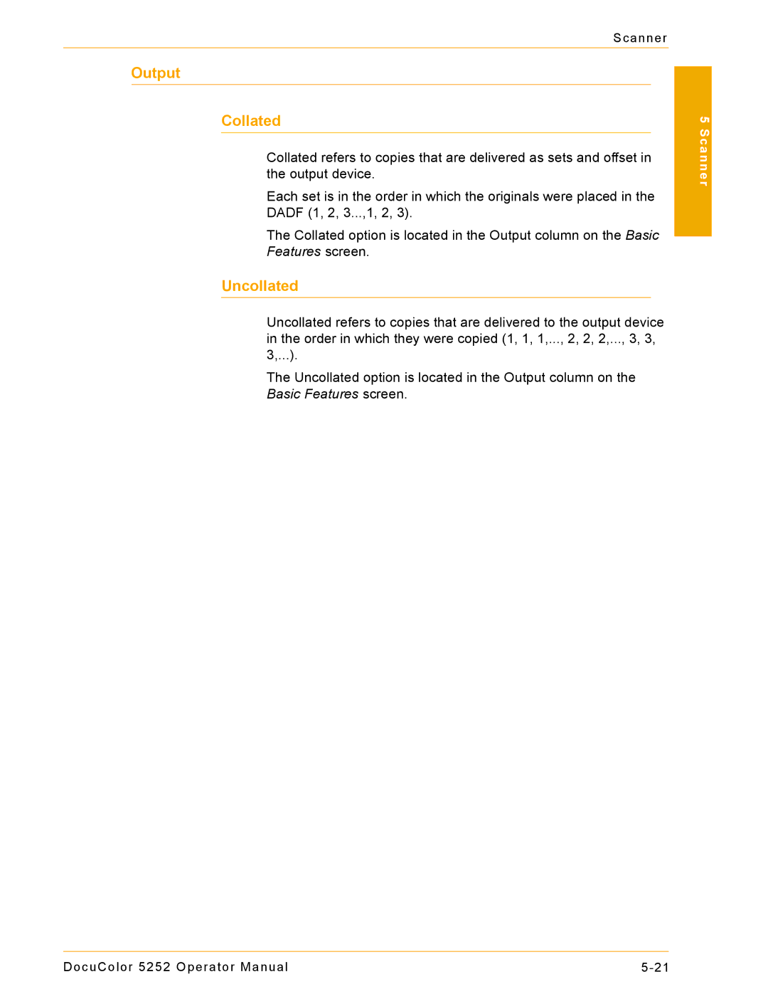 Xerox 5252 manual Output Collated, Uncollated 