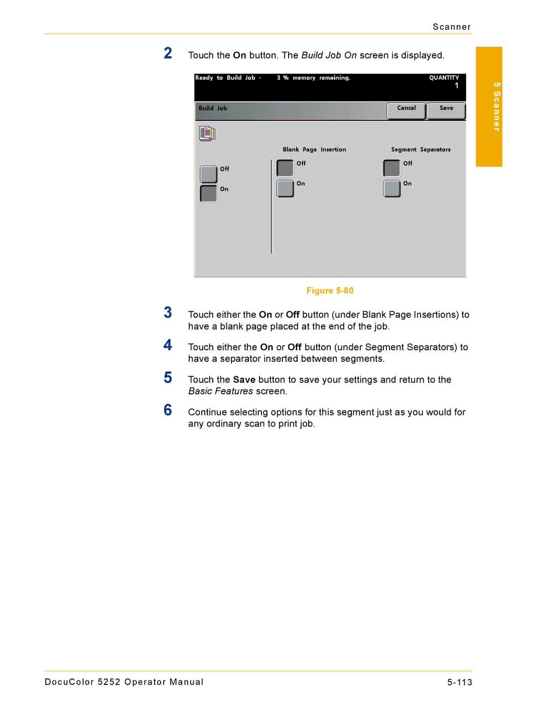 Xerox 5252 manual Touch the On button. The Build Job On screen is displayed 